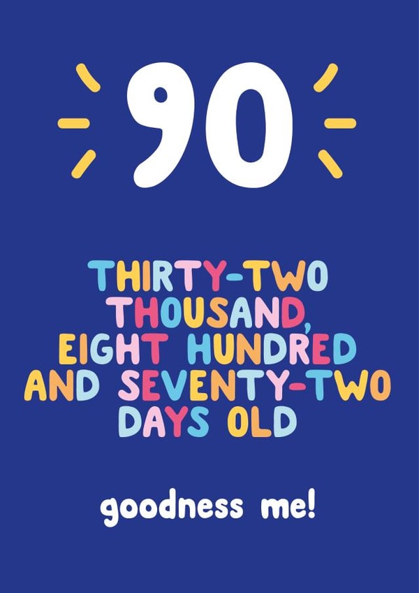 32,872 days old 90th birthday card created by Ivorymint cards