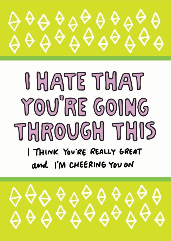 I Hate That You're Going Through This Card created by Angela Chick