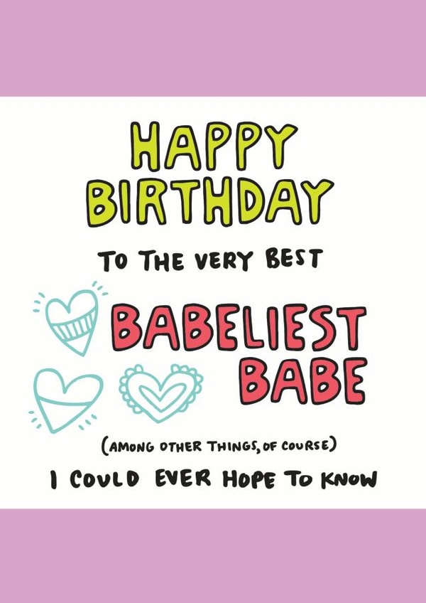 Happy Birthday Babe Birthday Card created by Angela Chick