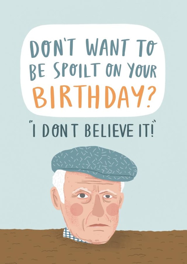 Funny Birthday Card - One Foot In The Grave - Catchphrase created by Charly Clements