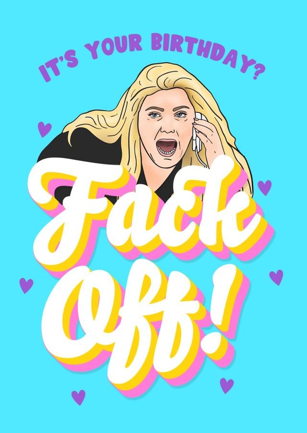 fuck off Birthday Card 10039 created by Hey Huns It's Nicole