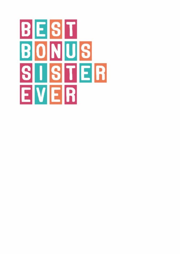 Classic Birthday Card - For Stepsister - Sister-in-Law - Bonus Sister created by SixElevenCreations