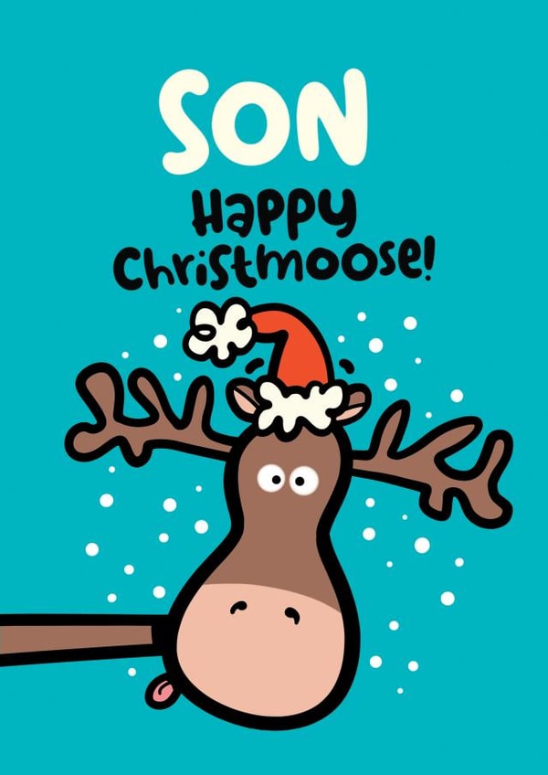 Moose - Festive - Pun - Child - Son - Son Happy Christmoose - Christmas Card created by Pink wink