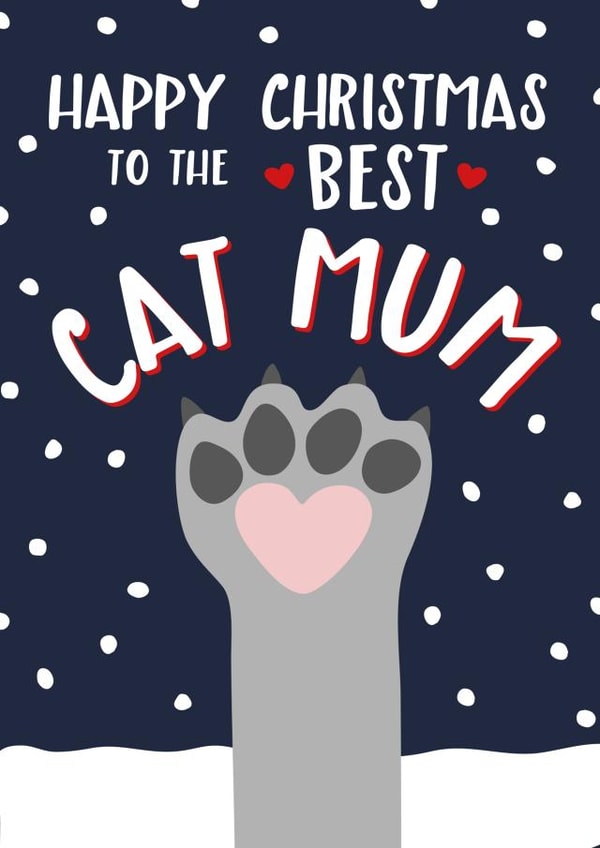 Cat Paw - Cute - Modern - Cat - Paw - Snowing - To The Best Cat Mum - Cat Mum - From the Cat - Christmas Card created by Wink Design - Michelle Roberts