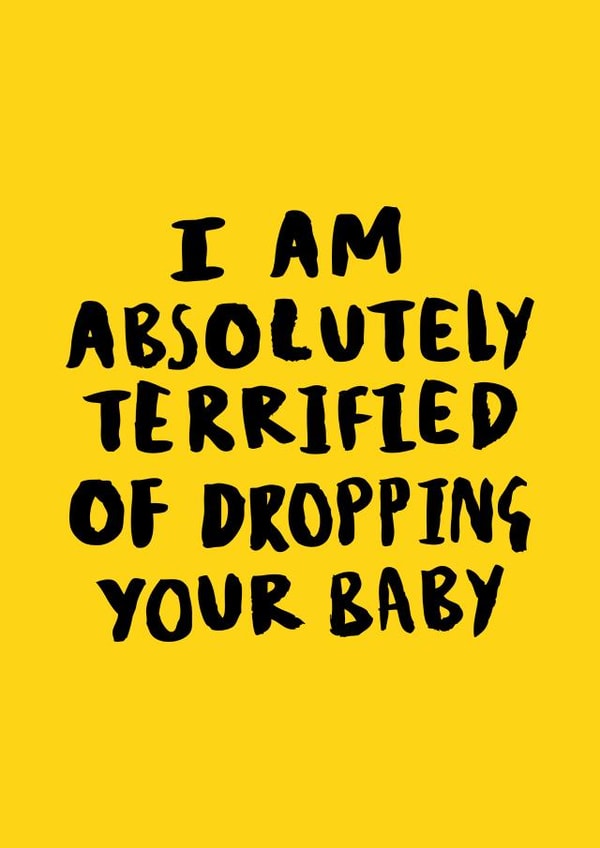 absolutely terrified New Baby Card 22221 created by Lauren Goodland