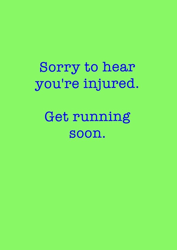 sorry hear Get Well Card 13451 created by Running Cards UK