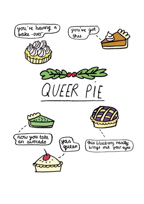 queer pie Card 34443 created by Holly Macdonald