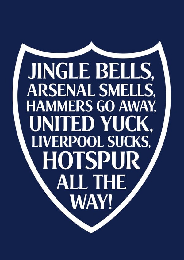 Tottenham Hotspurs - Joke - Football - Jingle Bells - Arsenal - Hammers - Man United - Liverpool - Hotspur - Christmas card created by Pottsy Prints