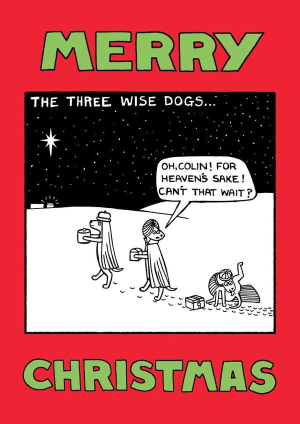 Merry Christmas / The Three Wise Dogs  created by Off The Leash Cartoons by Rupert Fawcett