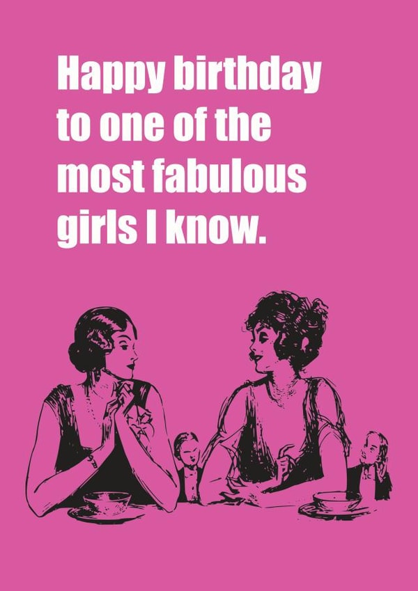 fabulous friend Birthday Card 12860 created by Witty Banter