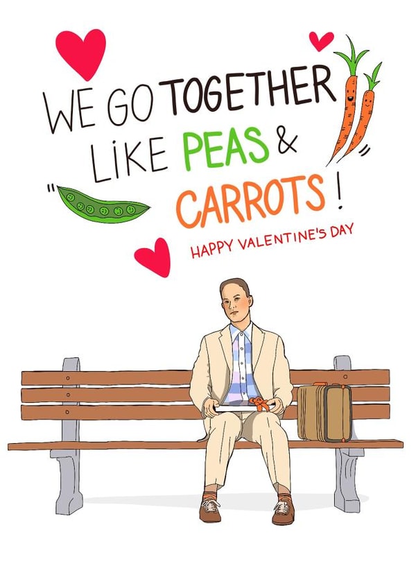 Cute Valentines Day Card - Tom Hanks - Forest Gump - We Go Together Like Peas and Carrots created by Kasia Cards