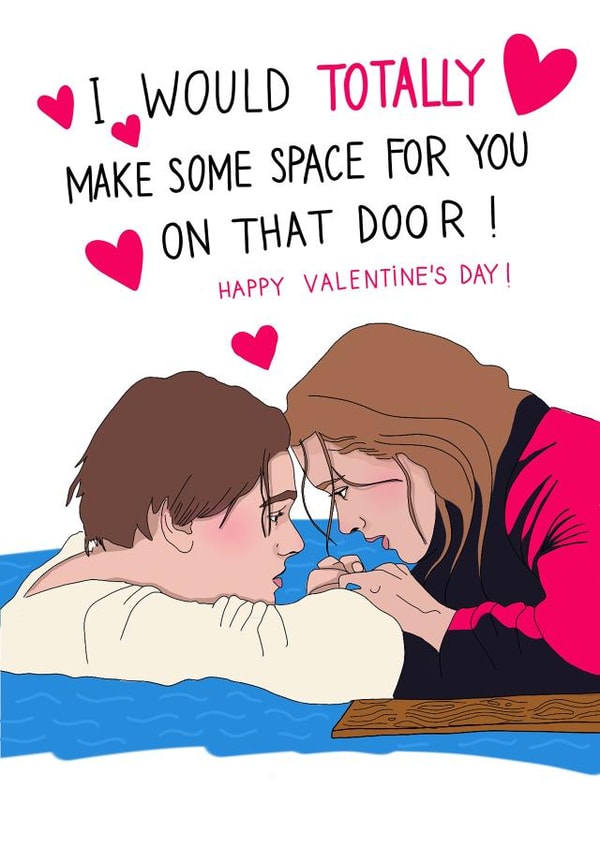 Cute Valentines Day Card - Titanic - I would Totally Make Space For You On That Door created by Kasia Cards