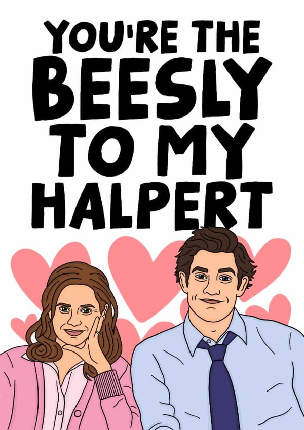 Cute Valentines Day Card - The Office US - You're The Beesly To My Halpert created by Studio Doodles