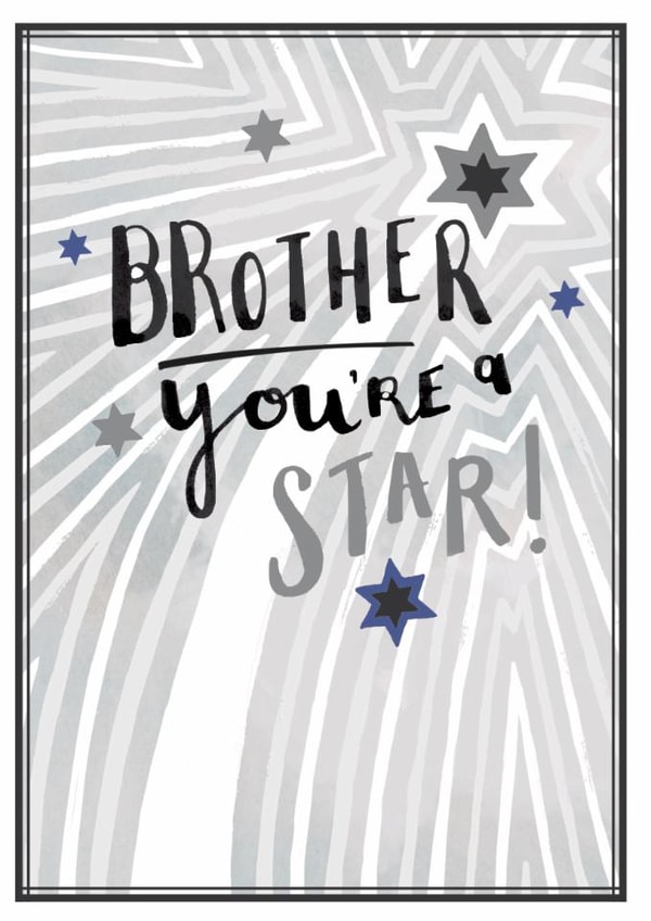 Classic Birthday Card - Brother  - You're A Star created by Louise Tiler