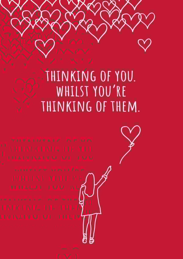 Heartfelt Valentines Day Card - Thinking Of You Whilst You're Thinking Of Them created by Jack & Dani