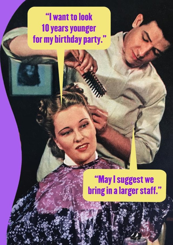 look younger Birthday Card 38377 created by Empty Roll Cards