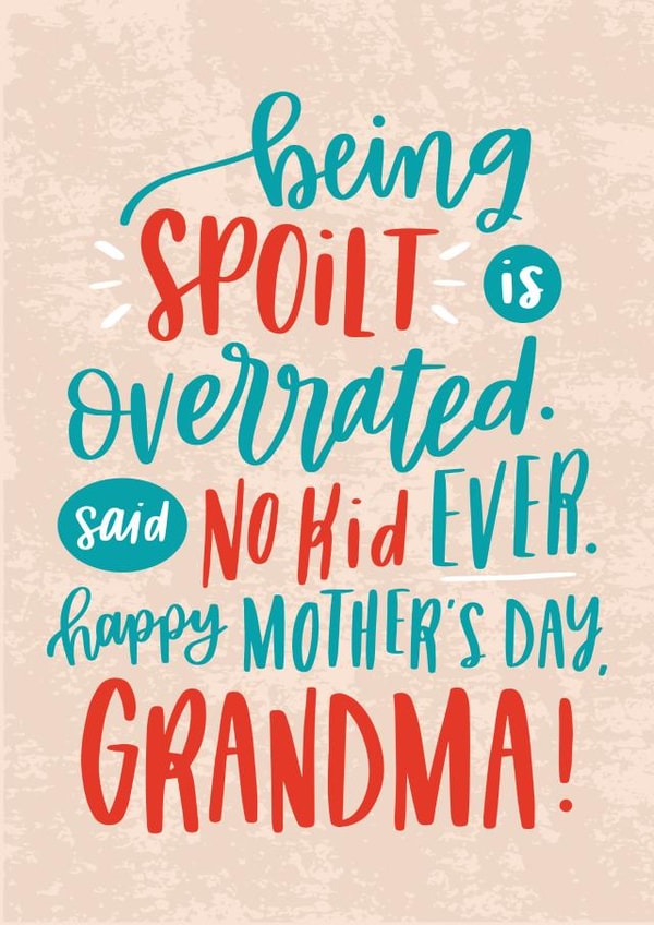 being spoilt Mothers Day Card 7611 created by Chelsey Adams