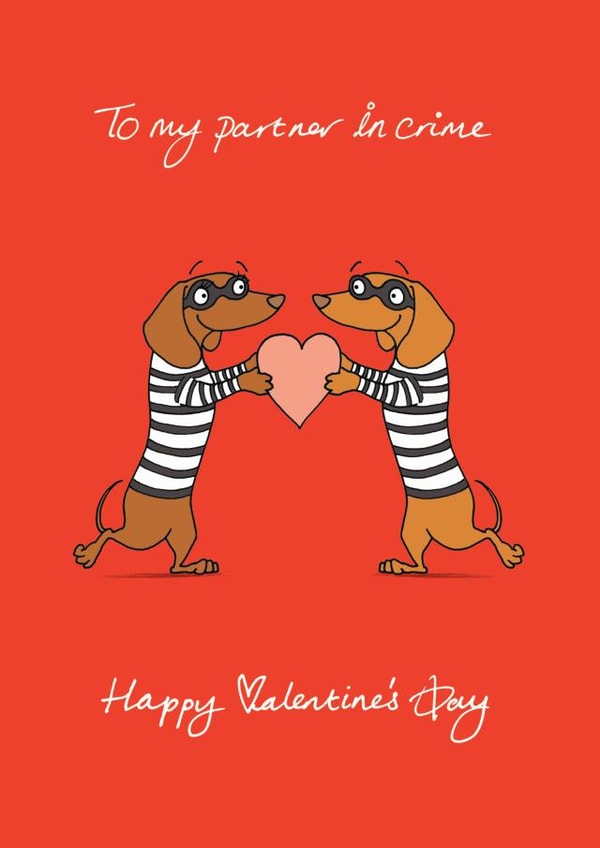 Cute Valentines Day Card - Dachshund - To My Partner In Crime created by Cardinky