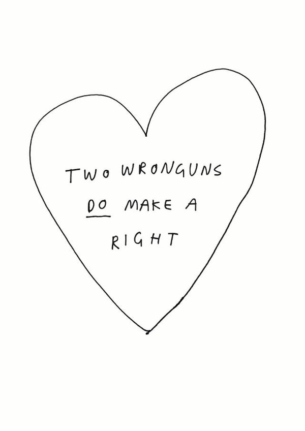 Cute Anniversary Card / Valentines Day Card - Two Wronguns Do Make A Right created by Redback Cards