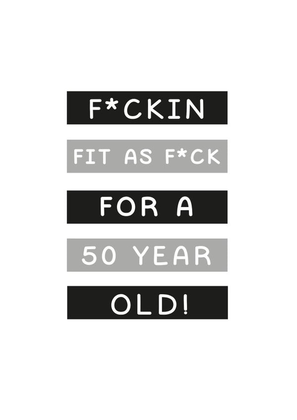 fucking fit Birthday Card 9681 created by Jodie Gaul & Co