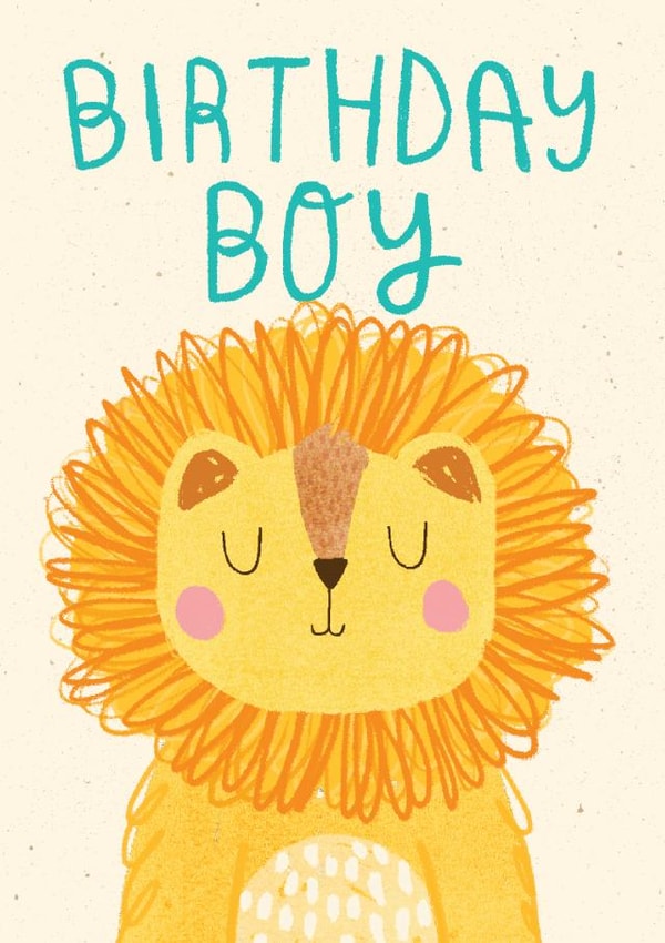 Cute Birthday Card - Birthday Boy - Lion created by Ciara Long