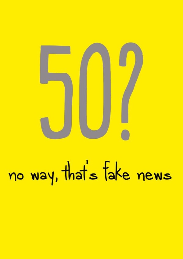 50 no Birthday Card 14110 created by The Buddy Fernandez Card Co.