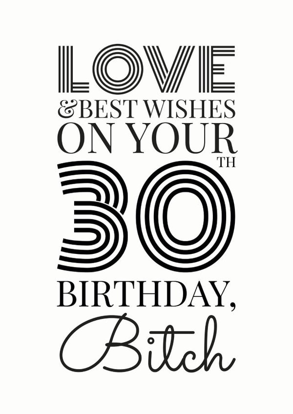 30 thirty Birthday Card 31843 created by Troy Pickering