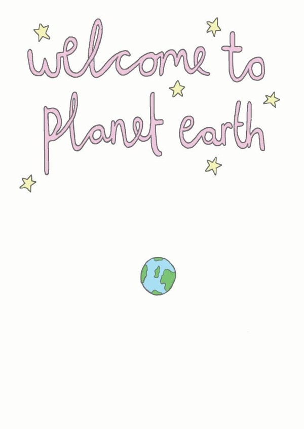 Cute New Baby Card - Earth And Stars - Welcome To Planet Earth created by You've Got Pen On Your Face