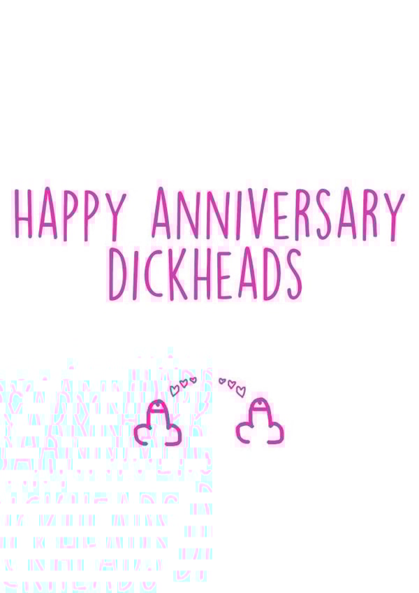 happy dickheads Anniversary Card 10217 created by Pippa Ray