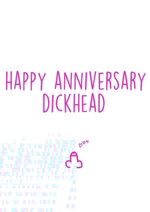 happy dickhead Anniversary Card 10218 created by Pippa Ray