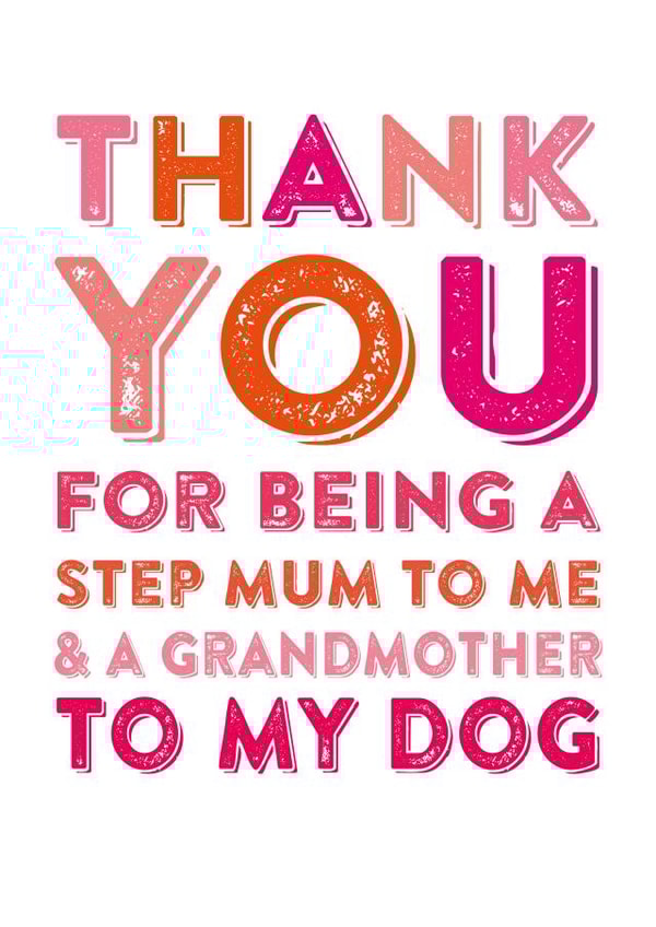 stepmum thank Mothers Day Card 3579 created by Do You Punctuate?
