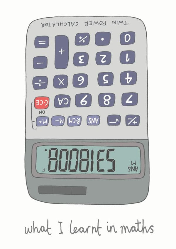 Funny Valentine's Day/Anniversary Card - Boobies Calculator - What I Learnt In Maths created by You've Got Pen On Your Face