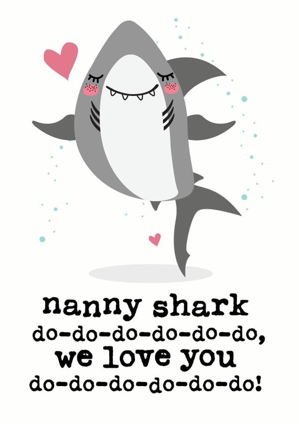 Cute Mothers Day Card - Nanny - Baby Shark - We Love You created by Mrs Best Paper Co.