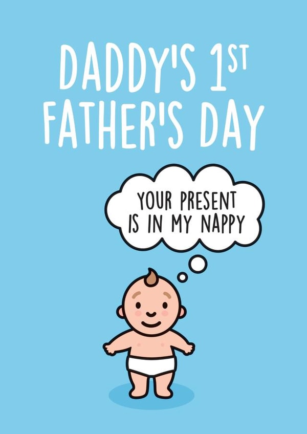 1st Present in the nappy Father's Day card created by Thirty Mussels