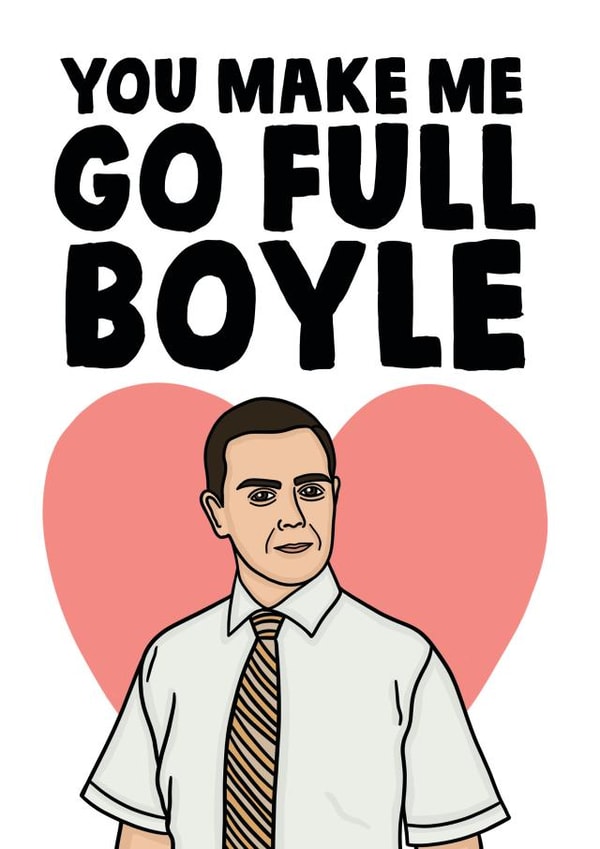 Cute Valentines Day Card / Anniversary Card - Brooklyn 99 - Charles Boyle - You Make Me Go Full Boyle created by Studio Doodles