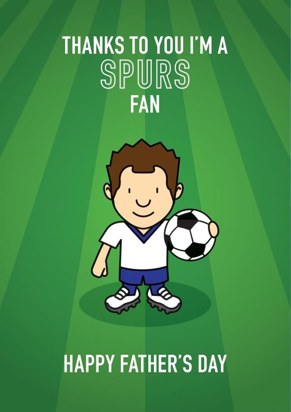 TOTTENHAM HOTSPUR SPURS Father's Day Card 8598 created by Thirty Mussels