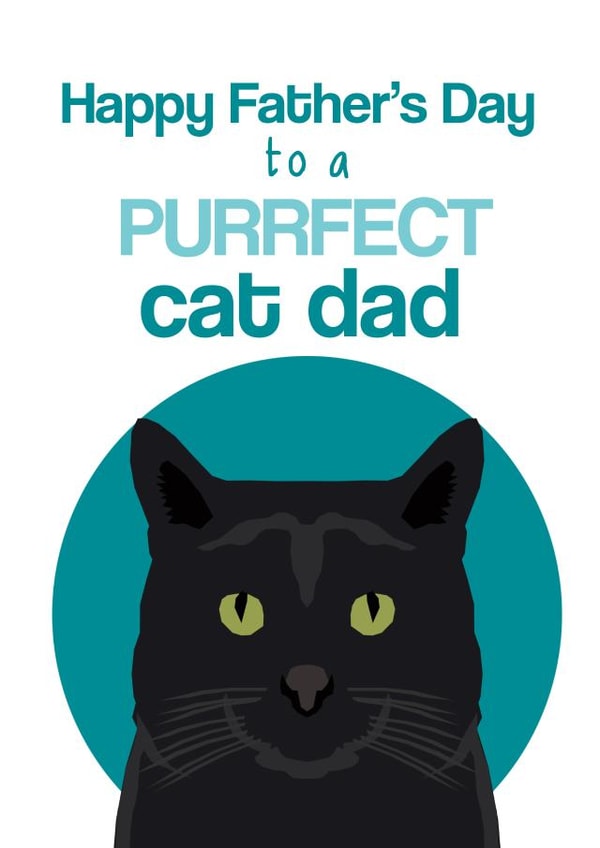cat purrfect Father's Day Card 2266 created by Pet Friendly