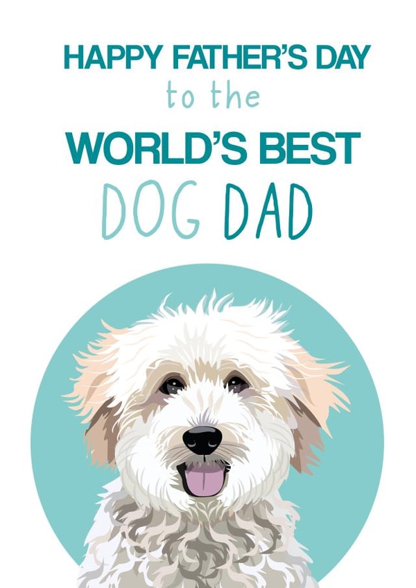 World's best dog Dad Father's Day card created by Pet Friendly