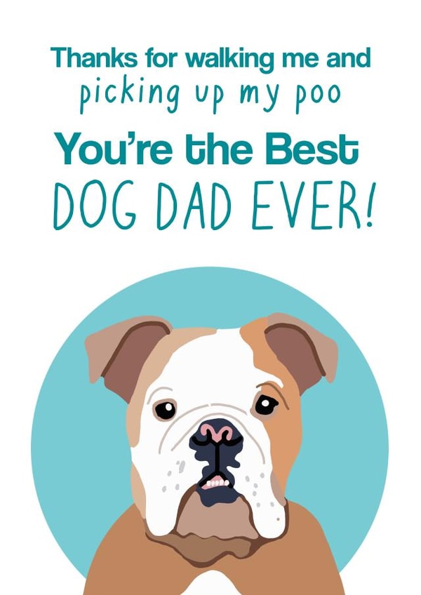 bulldog thanks Fathers Day Card 2267 created by Pet Friendly