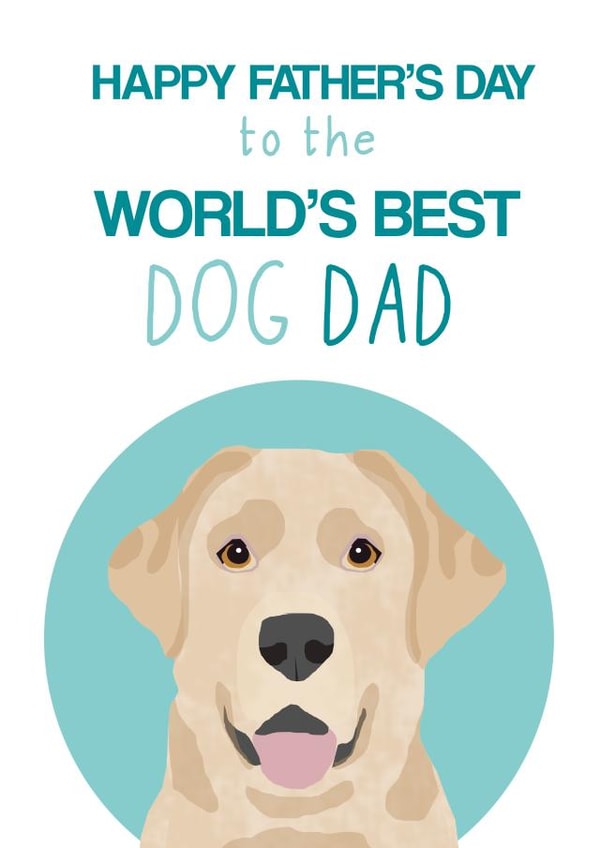 labrador dog Fathers Day Card 2268 created by Pet Friendly