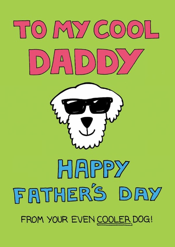 cool sunglasses Father's Day Card 1918 created by Off The Leash Cartoons by Rupert Fawcett