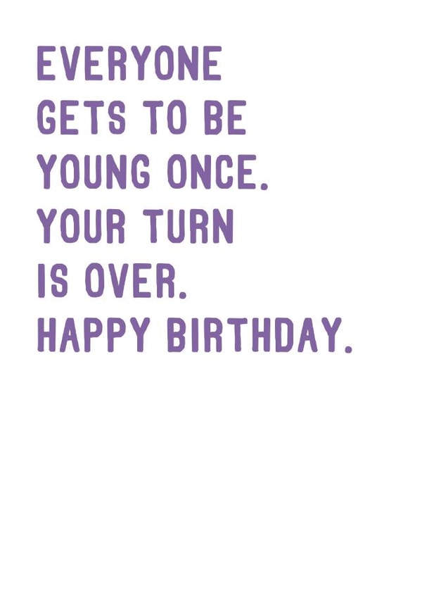 Cheeky Birthday Card For Friend - Young Once created by SixElevenCreations