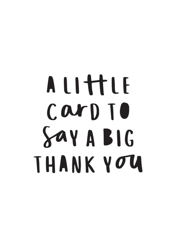 Cute Typography Thank You Card - A Little Card To Say A Big Thank You created by Russet and Gray