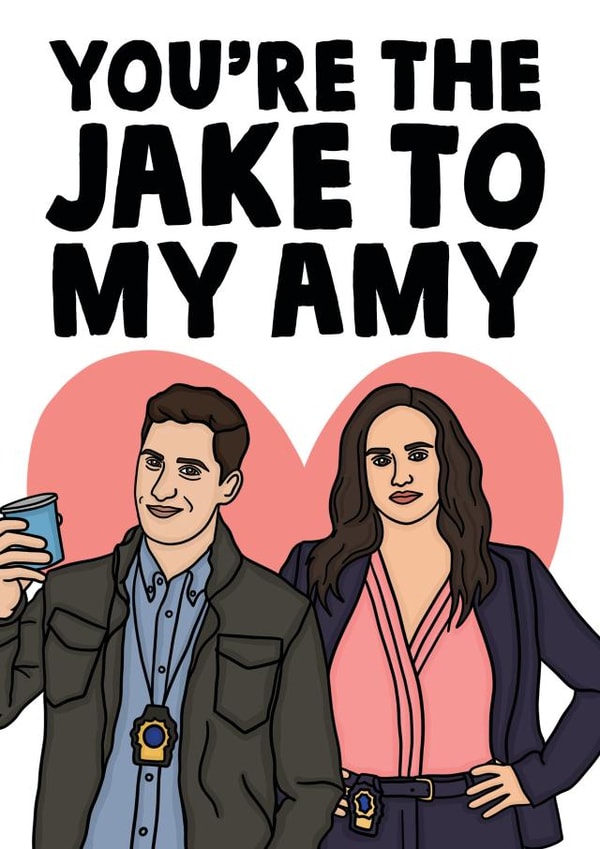 Cute Brooklyn 99 Anniversary Card / Valentines Day Card - You're The Jake To My Amy created by Studio Doodles