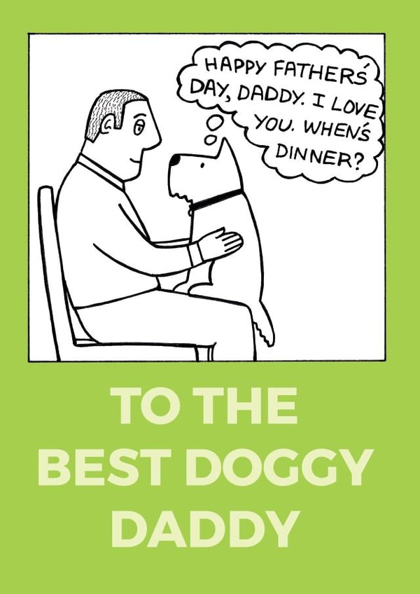 happy daddy Father's Day Card 24607 created by Off The Leash Cartoons by Rupert Fawcett