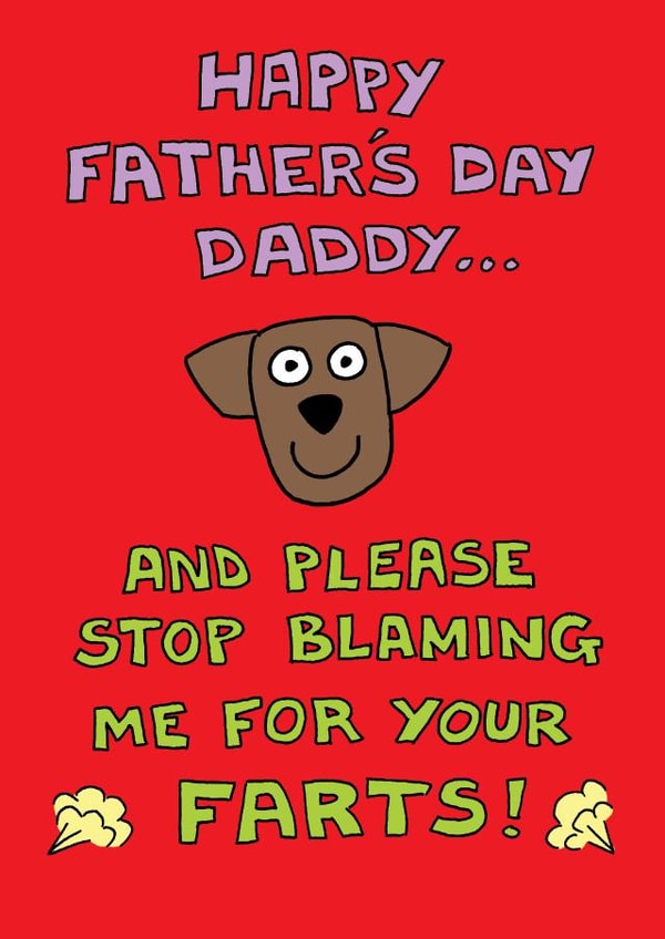 Stop blaming me for your farts card created by Off The Leash Cartoons by Rupert Fawcett