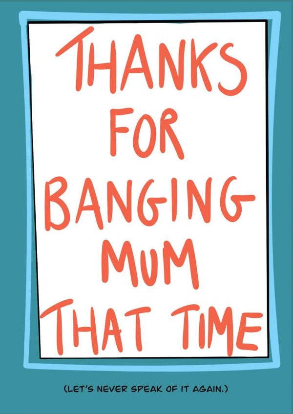 dad funny Father's Day Card 35742 created by Pretty/Insulting
