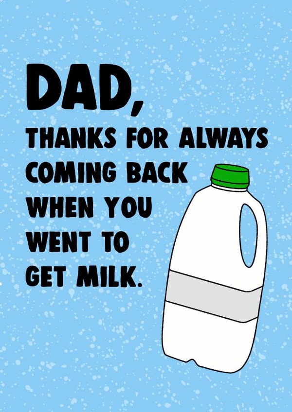 Thanks for coming back Father's Day card created by Pottsy Prints