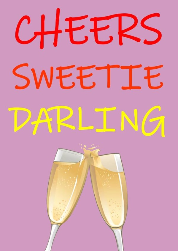 cheers sweetie Card 39659 created by Woohoo!