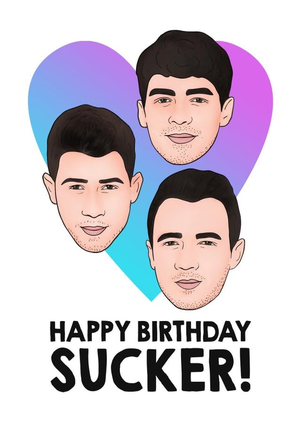 sucker Jonas Brothers Birthday Card 10074 created by Hey Huns It's Nicole